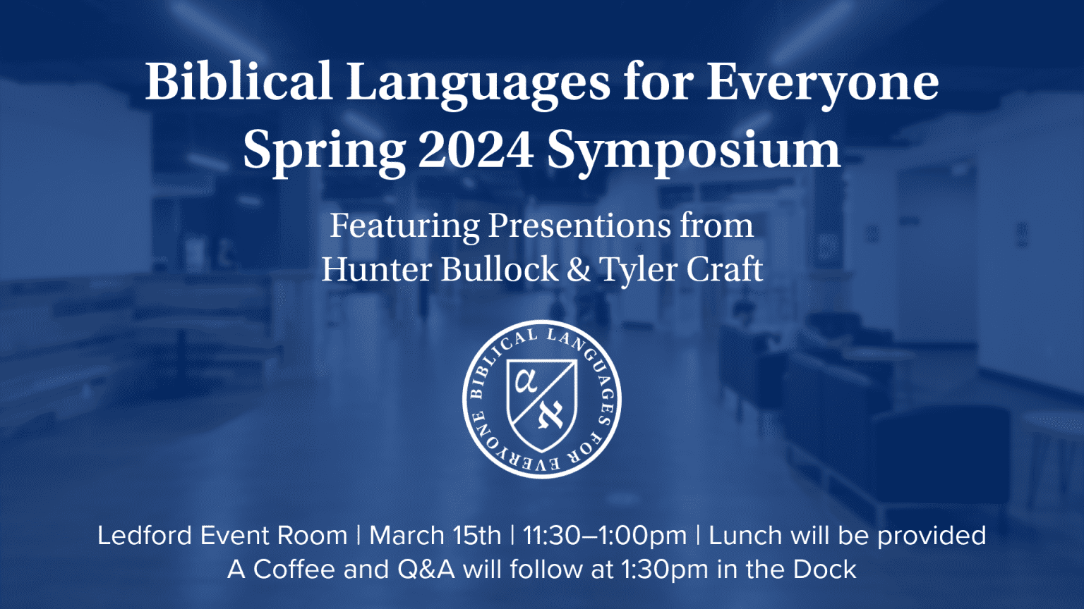 Biblical Languages for Everyone Spring Symposium Around Southeastern